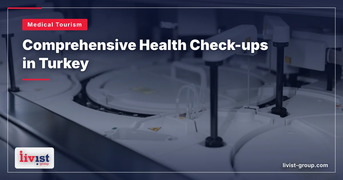 Full Health Check-Up in Turkey: 2026 Prices, What's Included, and Whether the Results Travel